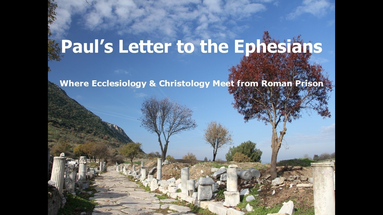 The Letter of Paul to the Ephesians