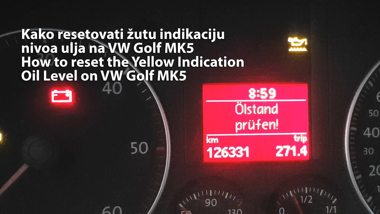 Kako resetovati žutu indikaciju nivoa ulja na VW Golf MK5 (4K)