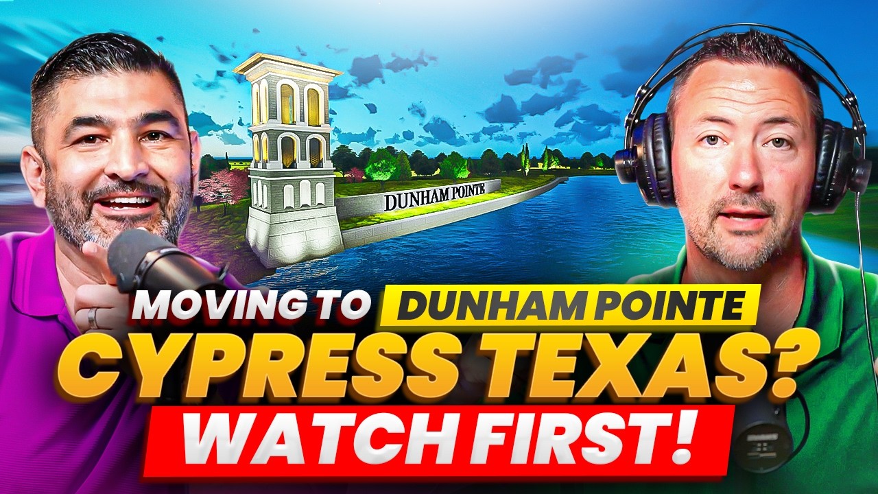 Moving to Dunham Pointe Cypress Texas! [Everything You Need to Know!]