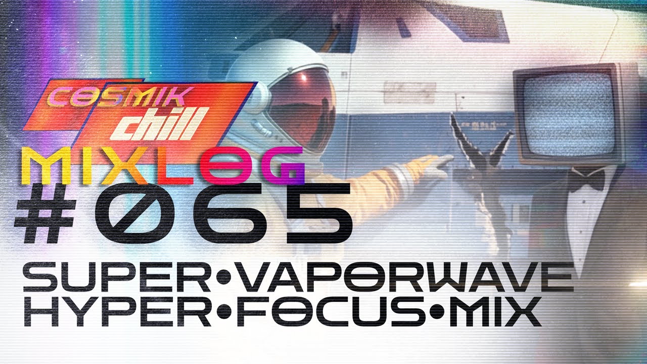 Vaporwave for Hyper Focus | Retro Productivity 超集中 | MIXLOG #065