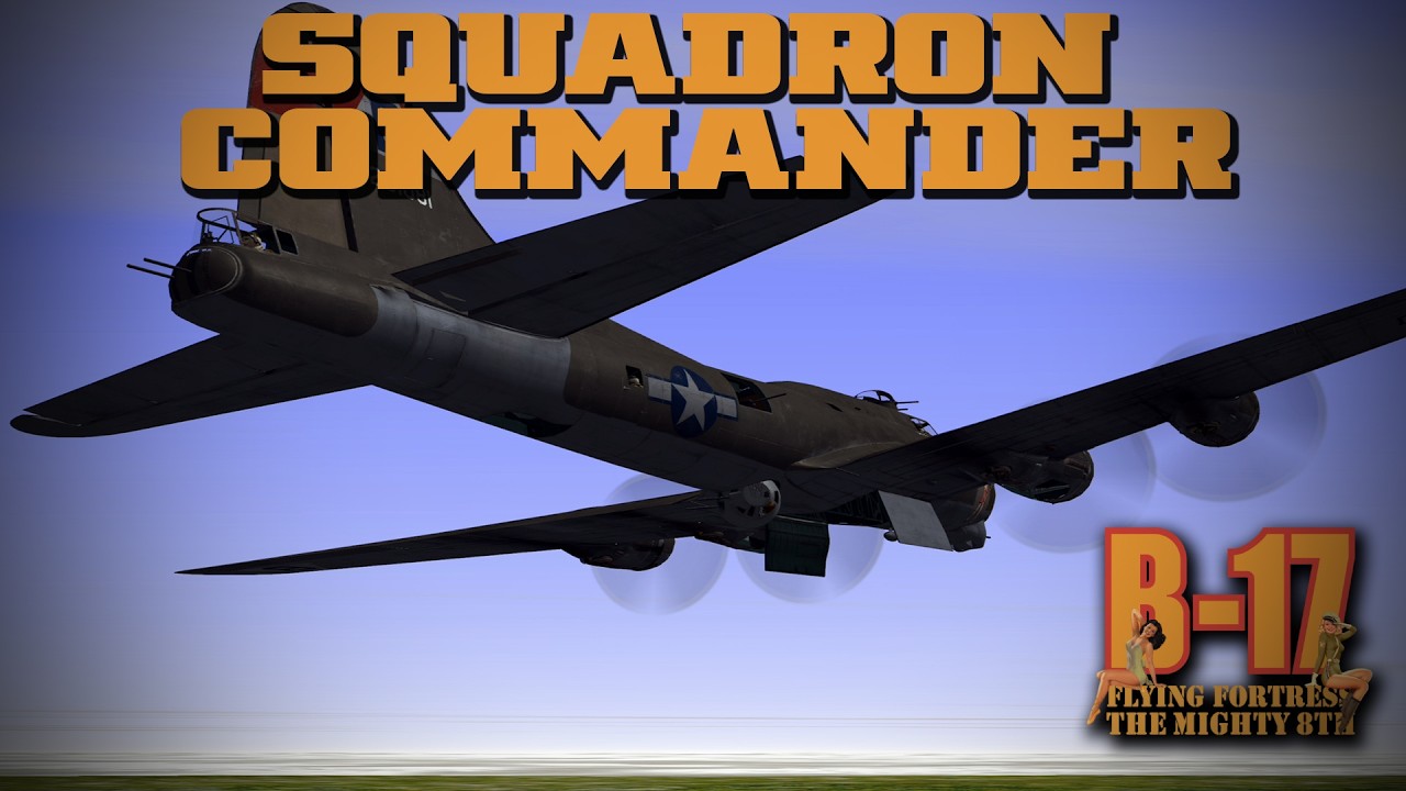 B-17 Flying Fortress: The Mighty 8th Redux | Squadron Commander - #15 - Where's the Luffewaffe?!
