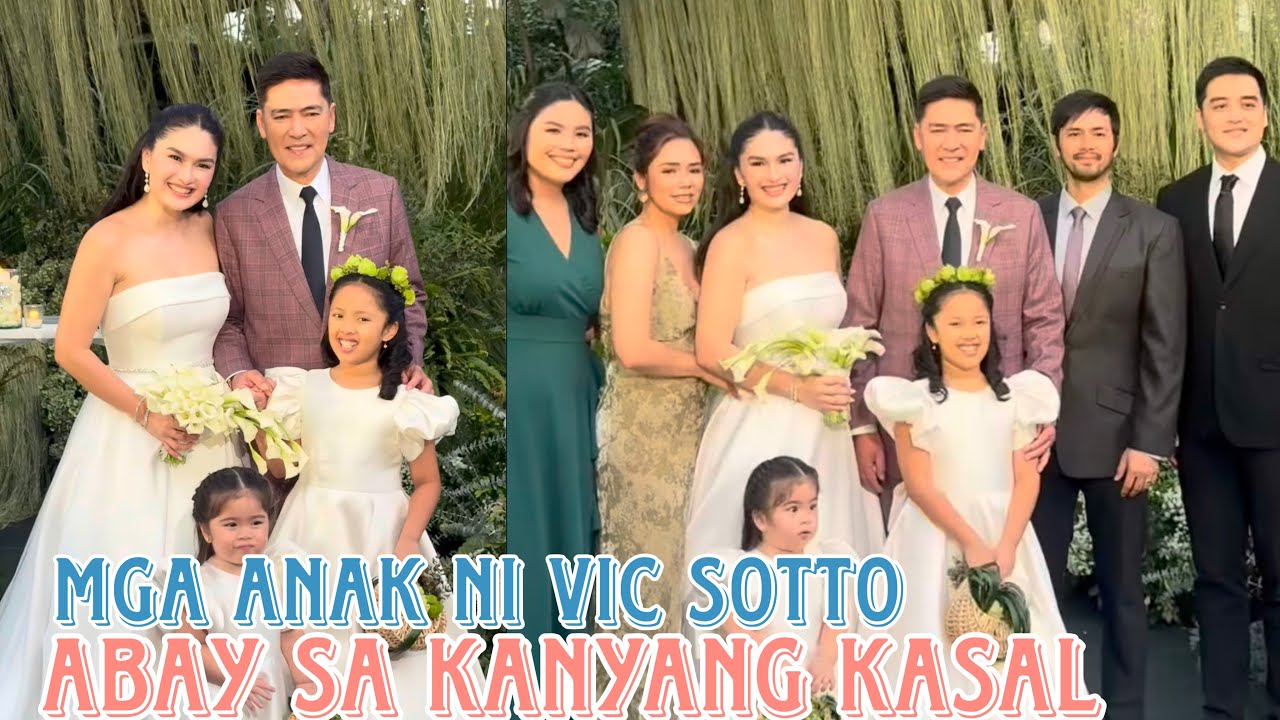  MGA KAGANAPAN SA KASAL NI PAULEEN AT VIC MGA ANAK NI VIC SOTTO KASALI SA KANILANG WEDDING ENTOURAGE