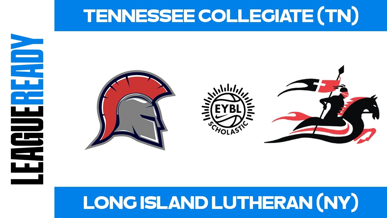 EYBL Scholastic - Tennessee Collegiate Academy (TN) vs Long Island Lutheran (NY)