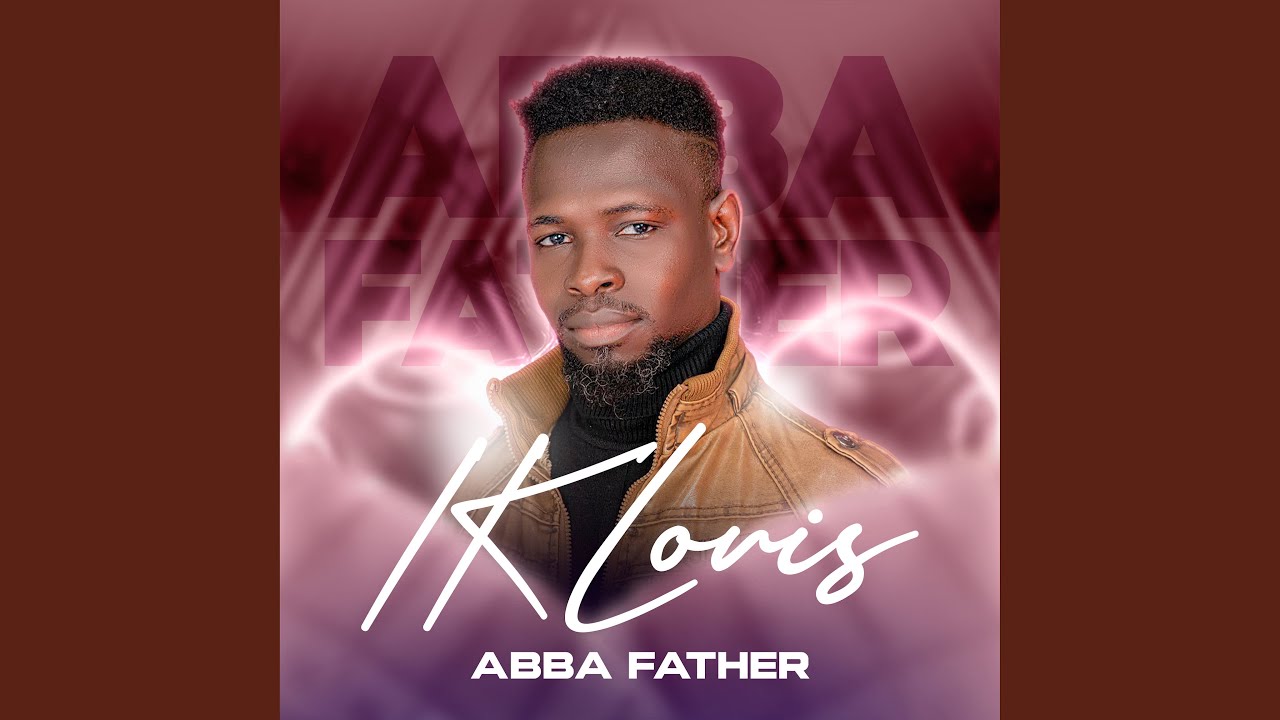 Abba Father