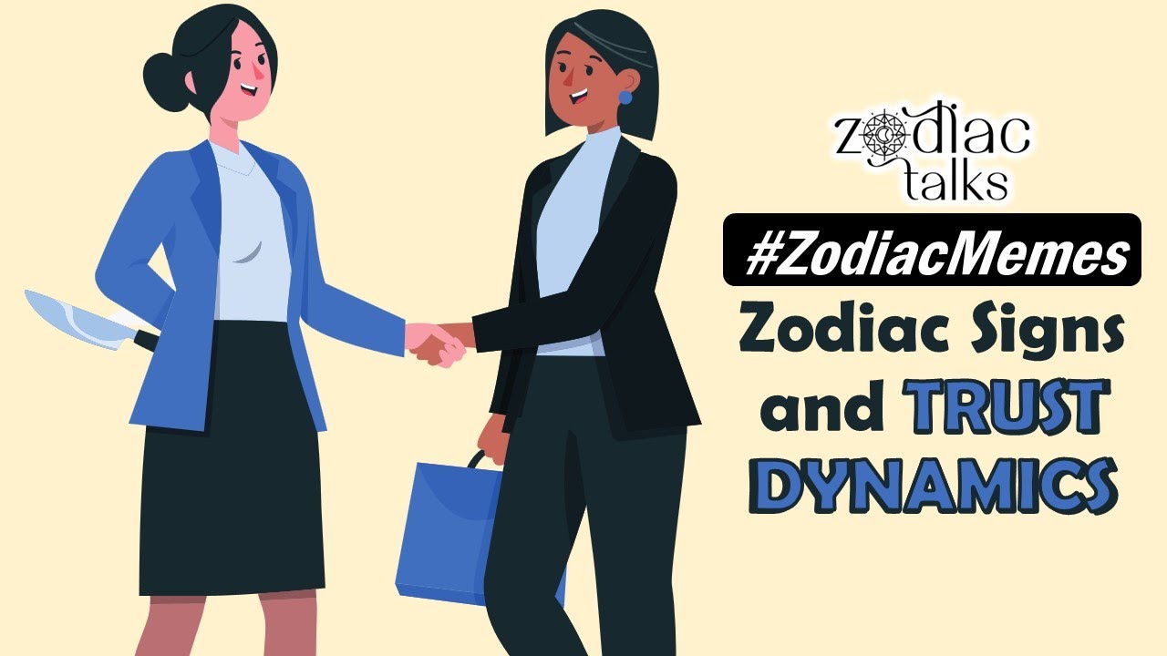 Zodiac Signs and TRUST DYNAMICS