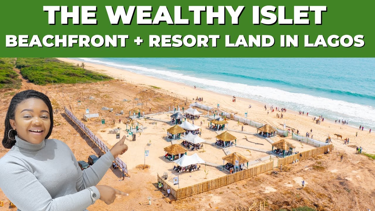 THE WEALTHY ISLET ABIJO - BEACHFRONT LAND FOR SALE IN LAGOS NIGERIA - BEACHFRONT PROPERTY FOR SALE