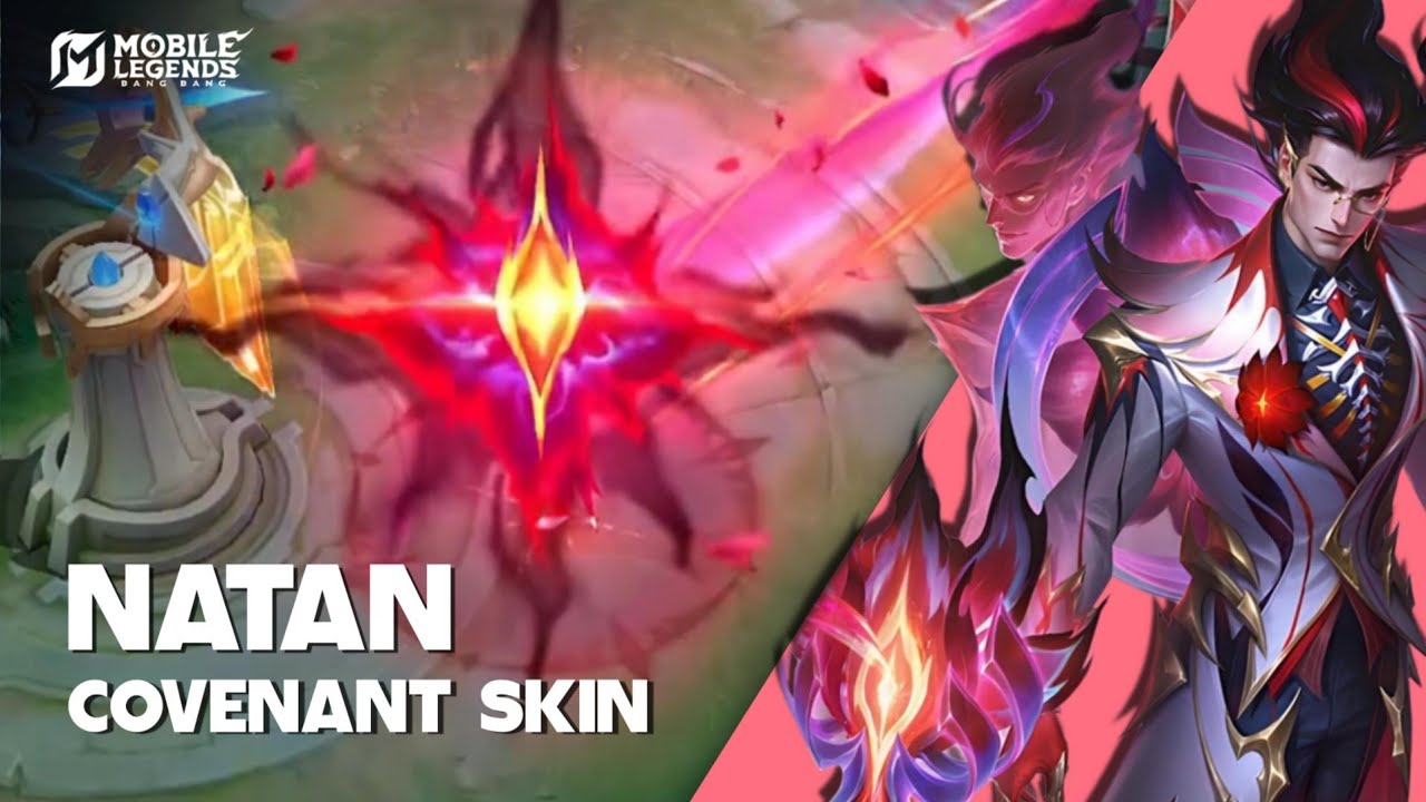 NATAN COVENANT SKIN REVIEW - GAMEPLAY & SKILL EFFECTS REVEALED - Mobile Legends: Bang Bang