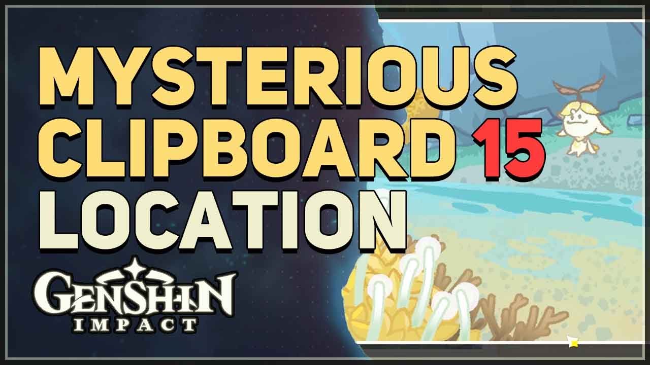 Mysterious Clipboard 15 Genshin Impact