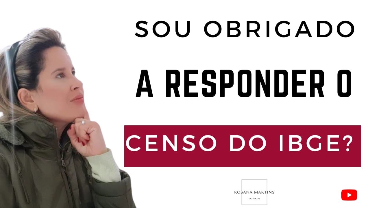 SOU OBRIGADO A RESPONDER O CENSO DO IBGE -