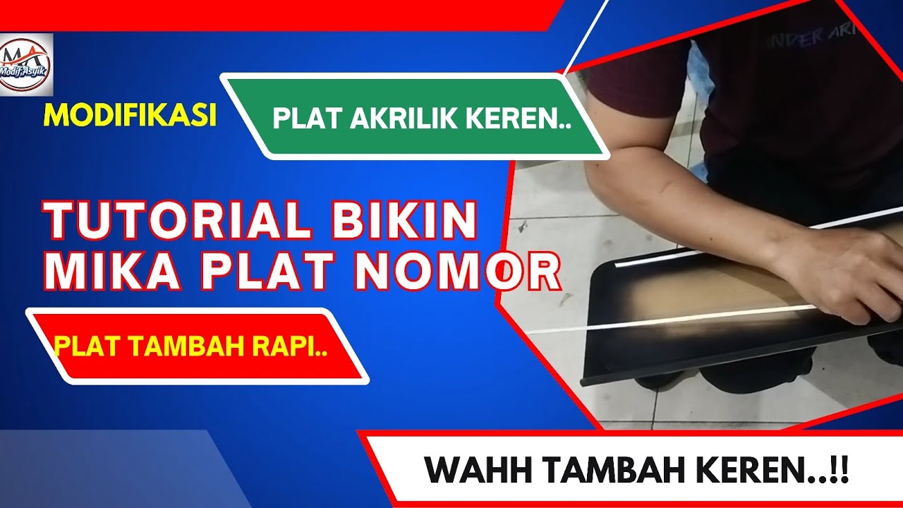 Cara mudah Bikin Plat Mika Akriliki..! Dari Potong, Ngemal Sampai Cat Jadi Keren.