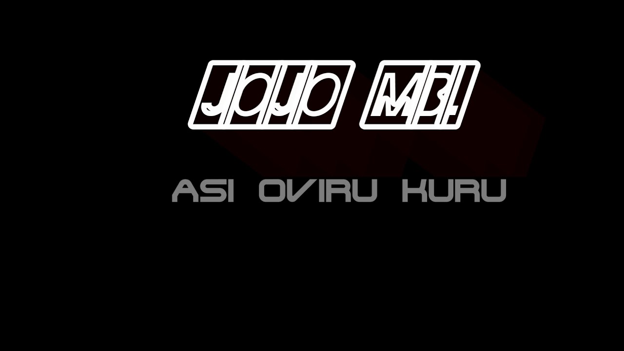 Jojo MB. Asi Oviru Kuru