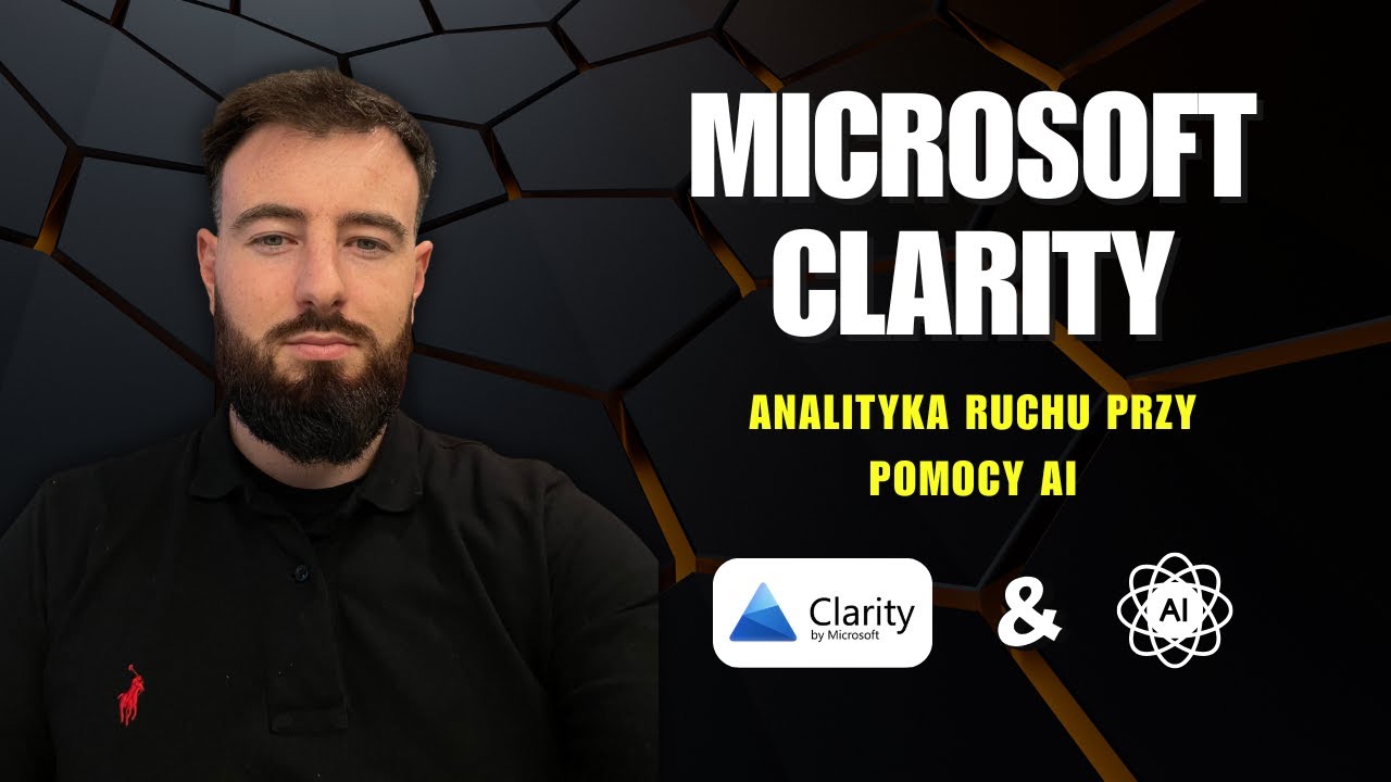 Microsoft Clarity - analityka ruchu przy pomocy AI