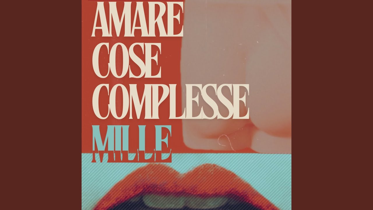 Amare Cose Complesse