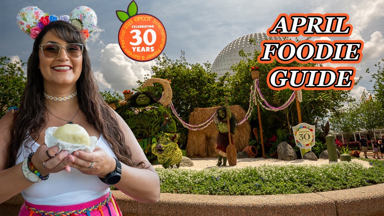 EPCOT Flower and Garden festival April 2025 🦋 NEW MENU UPDATES