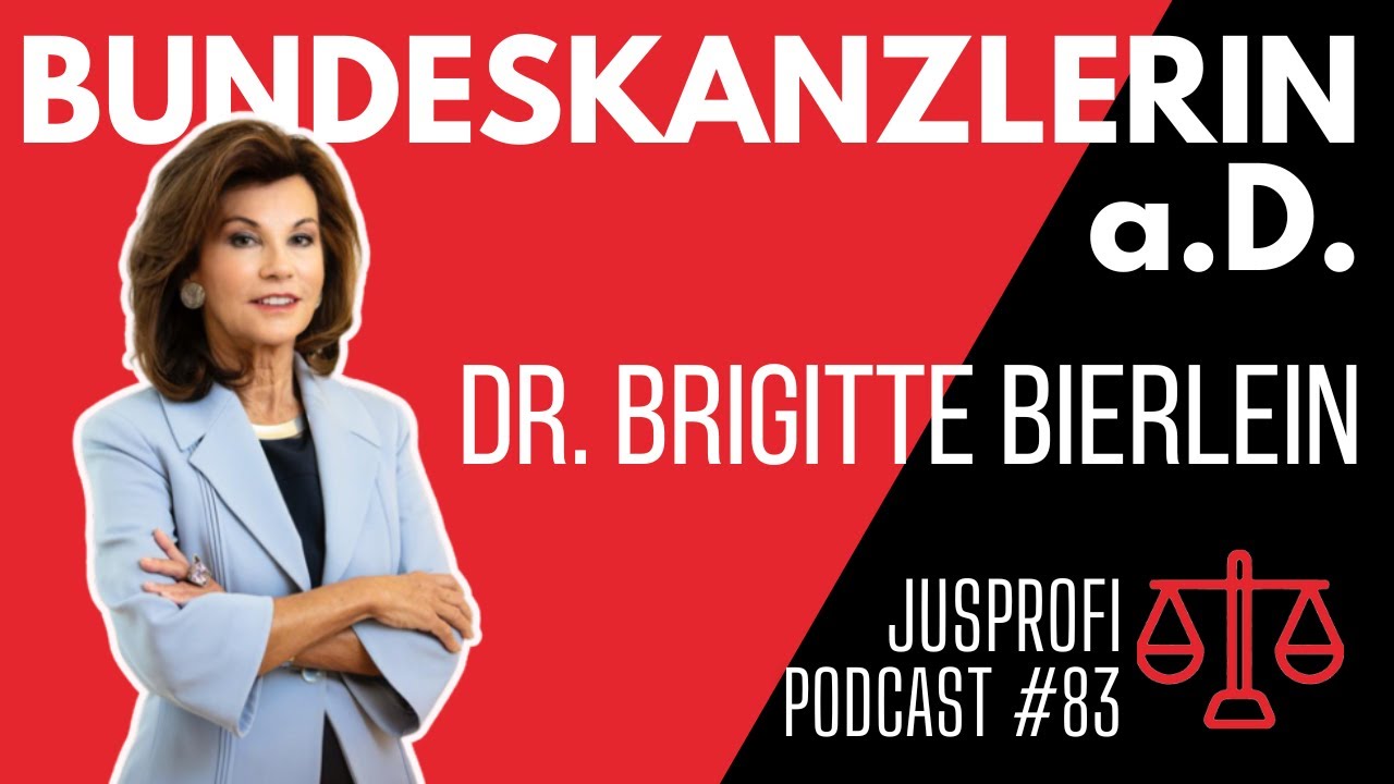 Der JusProfi Podcast - Folge 83: Brigitte Bierlein: Vom Gerichtssaal zum Kanzleramt