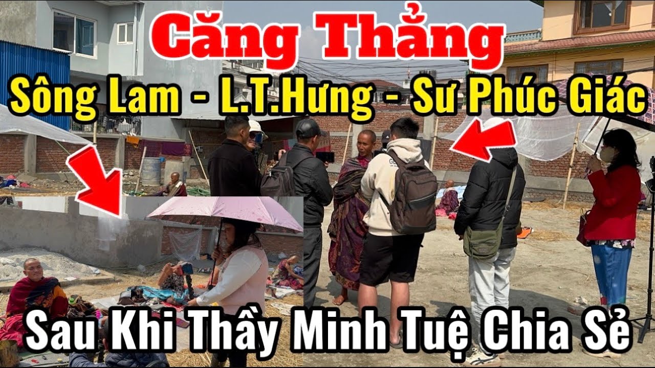 Căng Thẳng Sông Lam - Sư Phúc Giác -L.T.Hưng Sau Khi Thầy Minh Tuệ Chia Sẻ Cùng Phật Tử #suminhtue 