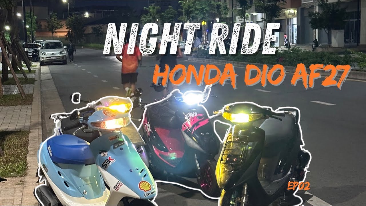 Night Ride | Honda Dio AF27 | EP2