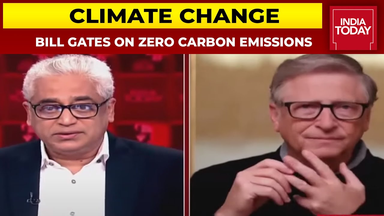 Bill Gates On Zero Carbon Emissions, Climate Change & More | News Today With Rajdeep Sardesai