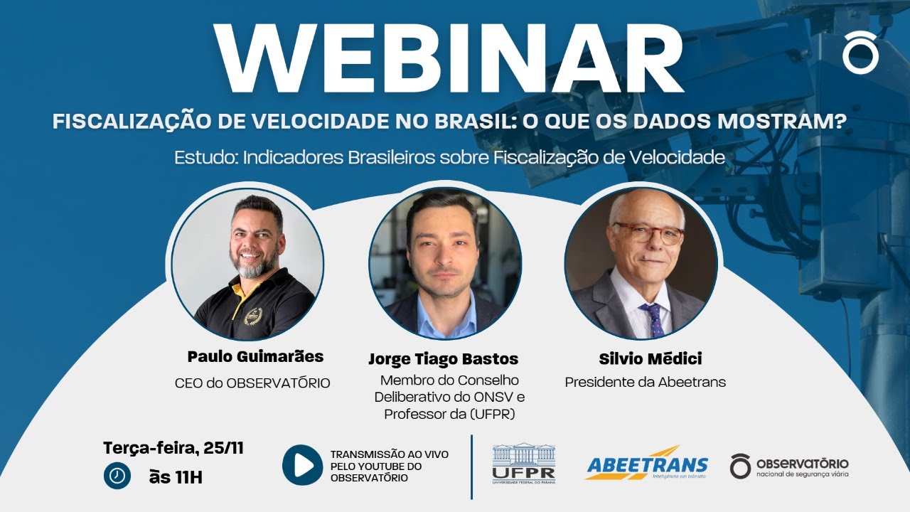 Webinar - Indicadores Brasileiros sobre Fiscalização de Velocidade