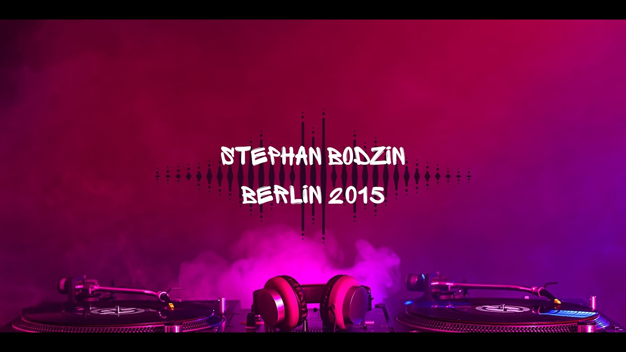 RAREFYD Music presents: STEPHAN BODZIN - BERLIN 2015