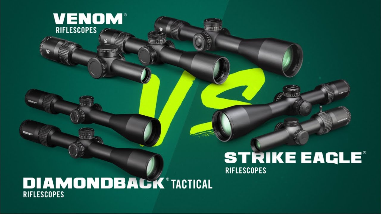 Diamondback&reg; Tactical vs Venom&reg; vs Strike Eagle&reg; Riflescopes