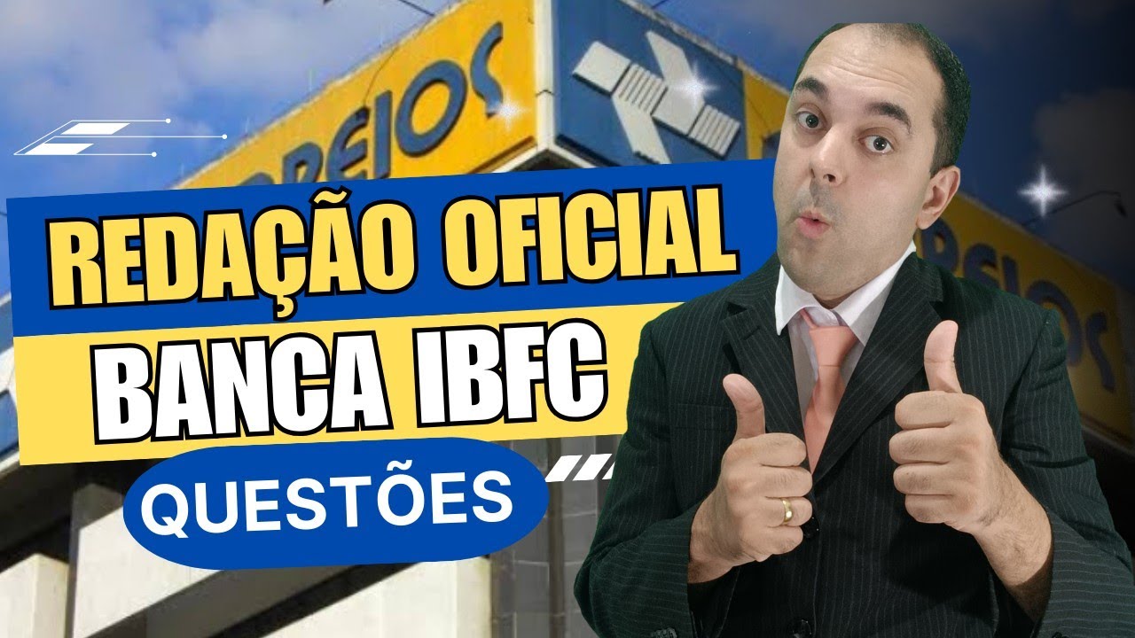 REDAÇÃO OFICIAL CORREIOS 👉 Com essa SUPER DICA você gabaritará TODAS as QUESTÕES da Banca IBFC