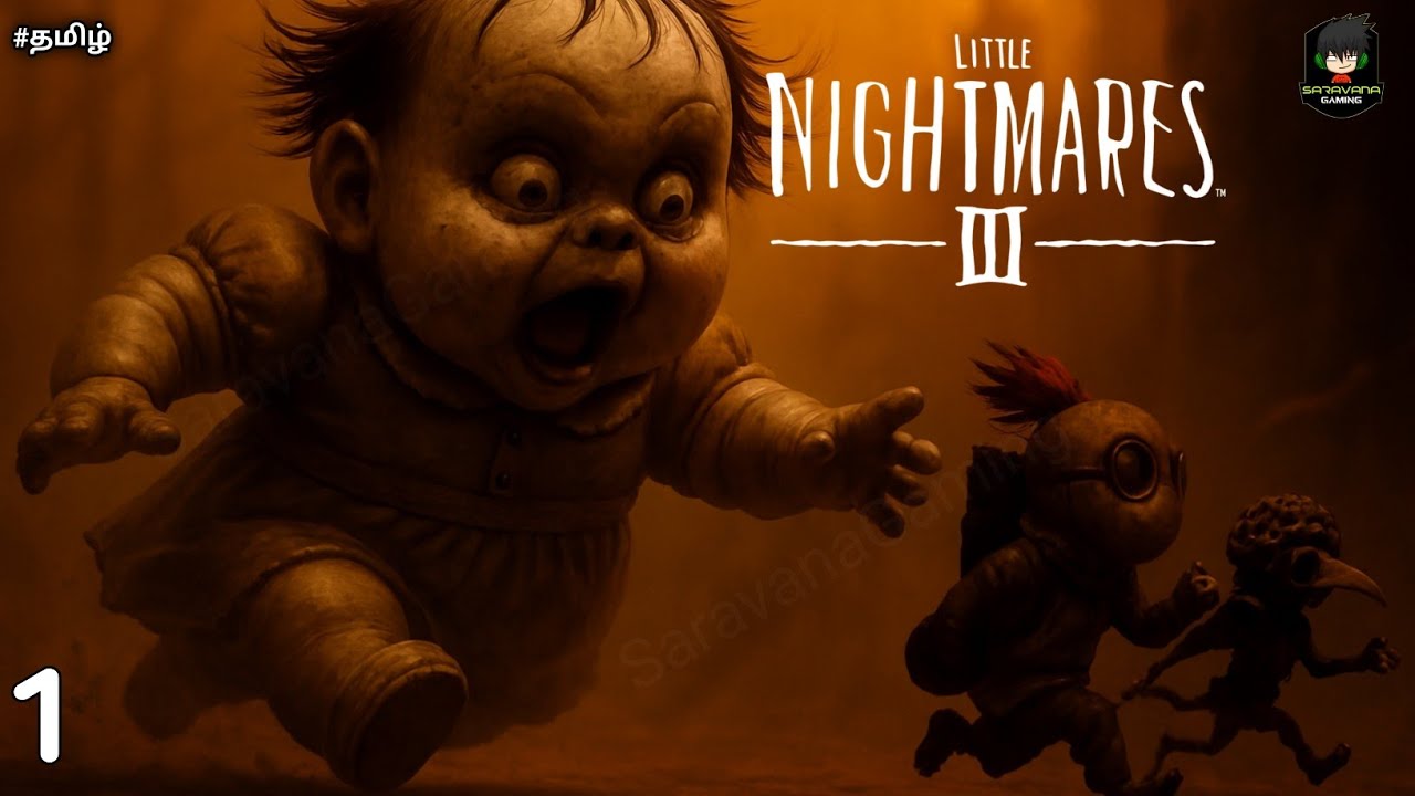 Little Nightmares 3 Tamil Gameplay - Chapter 1 😮 | Escape From the Giant Baby 😱