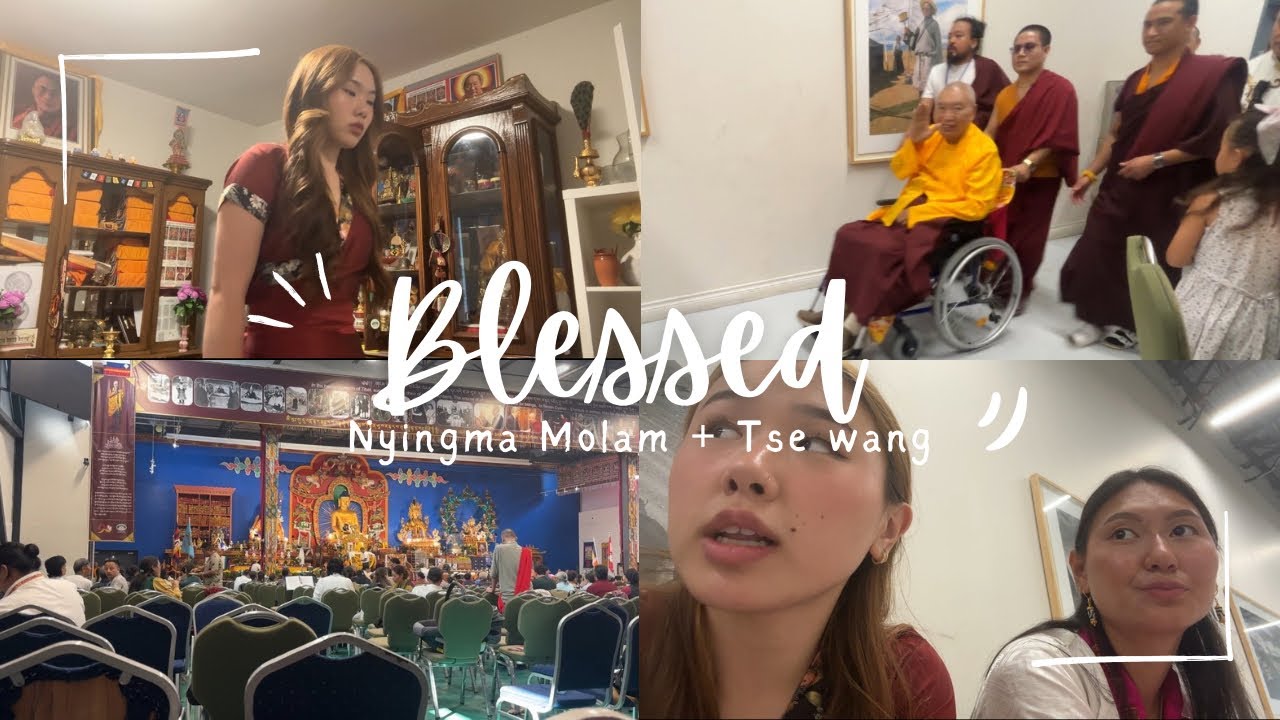 NYINGMA MOLAM TORONTO | TSE WANG 🙏🙏📿| 
