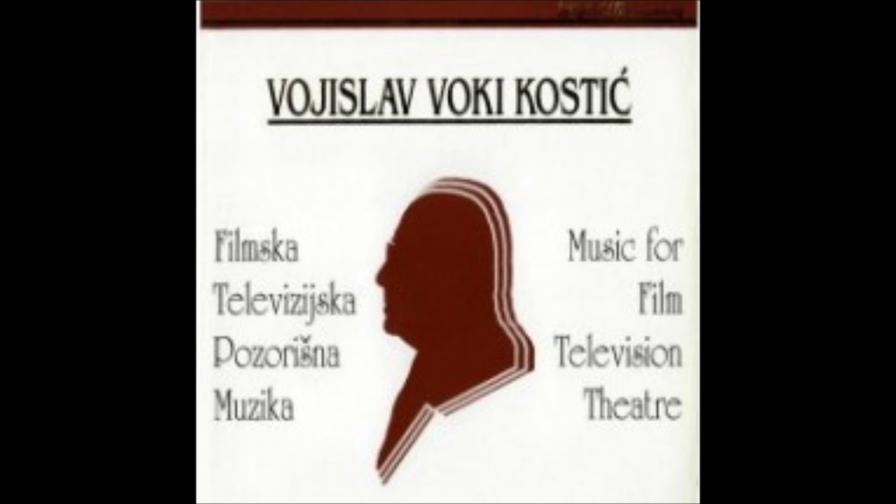 Moj tata na odredjeno vreme. Musica: Vojislav Kostic