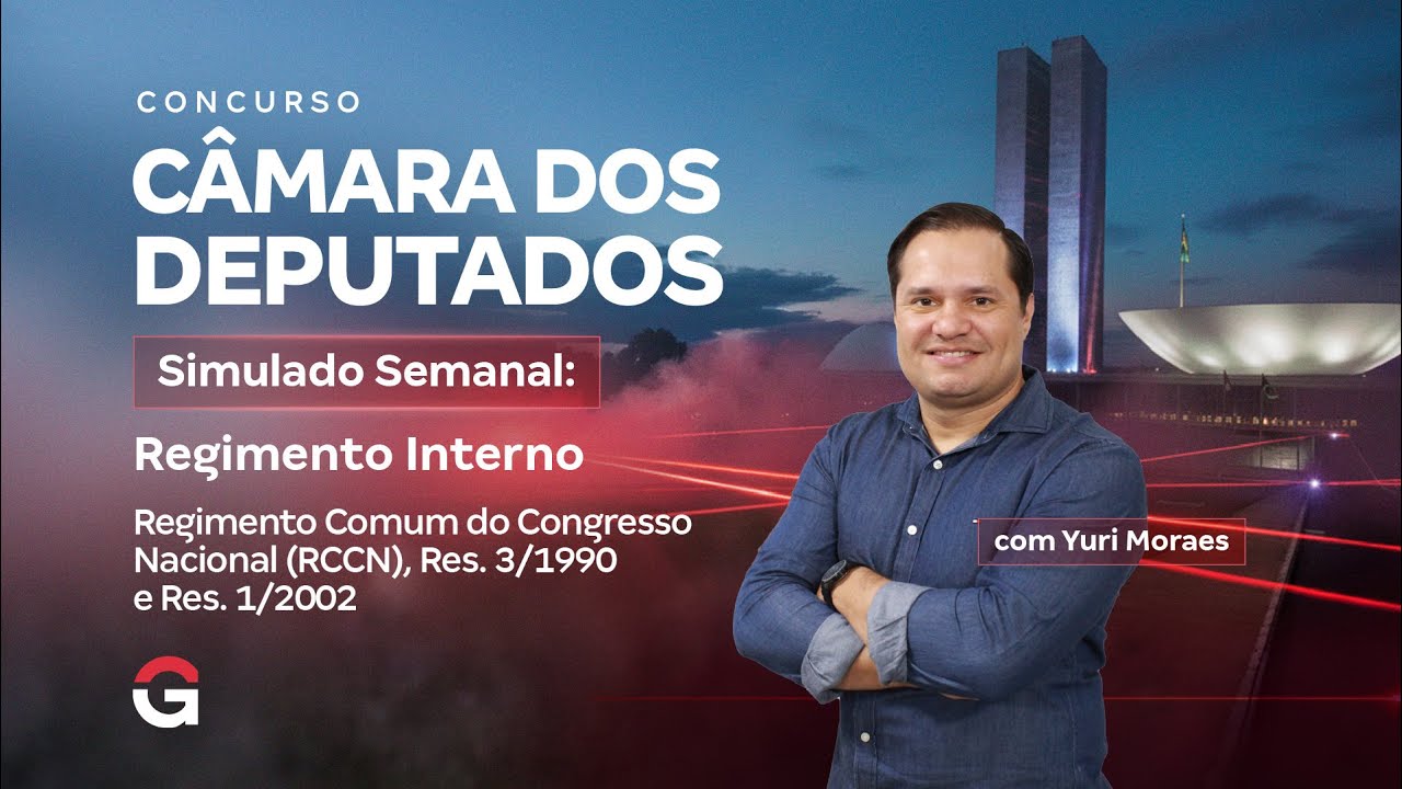 Concurso Câmara dos Deputados Simulado Semanal | Código de Ética e Decoro Parlamentar