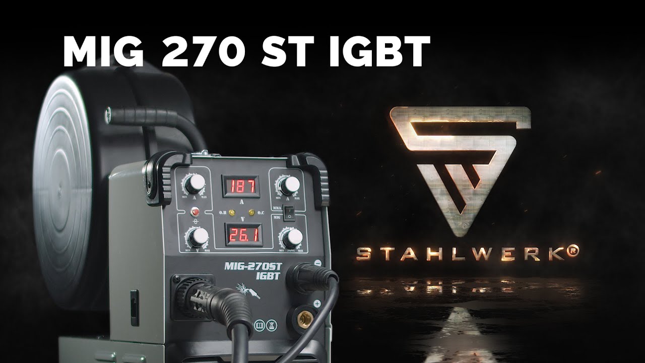 STAHLWERK Videoanleitung Schweißgeräte MIG 270 ST IGBT Zusammenbau/Probeschweißen/Erklärung