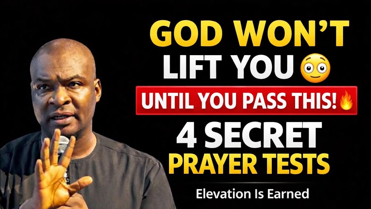 Before God Lifts You: The 4 Silent Prayer Tests That Decide Your Elevation | Apostle Joshua Selman