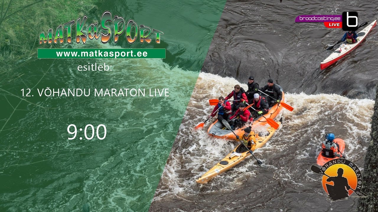 9:00 - Võhandu maraton 2017 LIVE