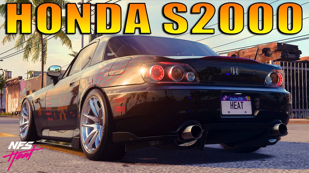 NFS Heat - HONDA S2000 Best Engine Fully Upgraded 400+ Ultimate+ Parts