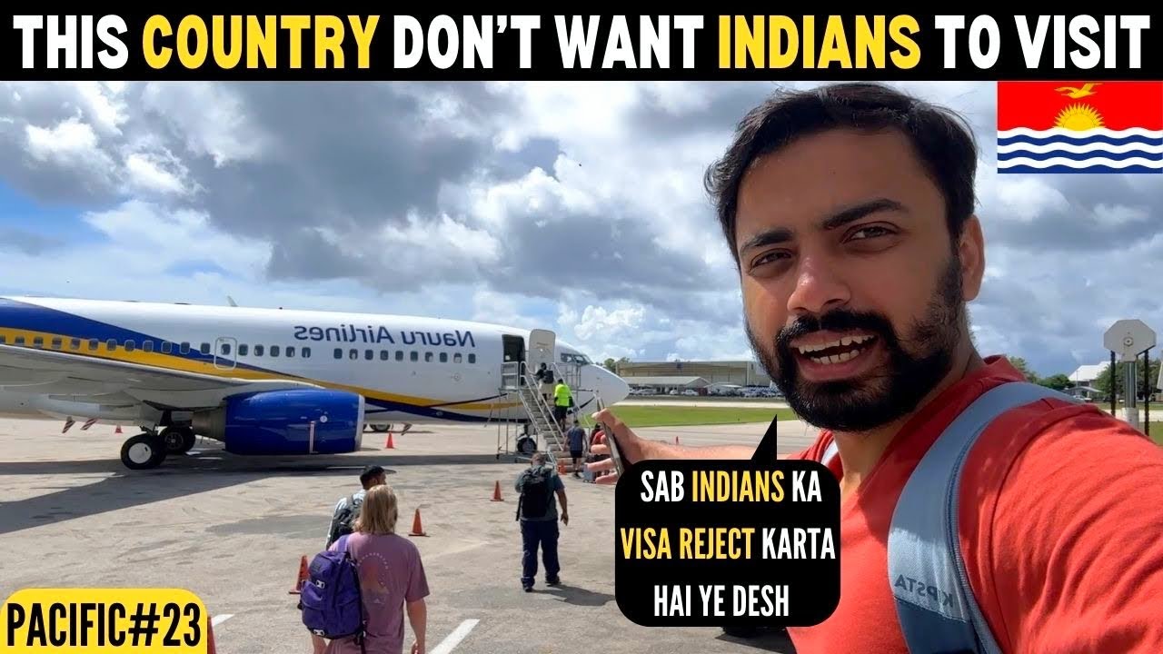 Why this Country (KIRIBATI) don't want INDIAN TOURISTS?
