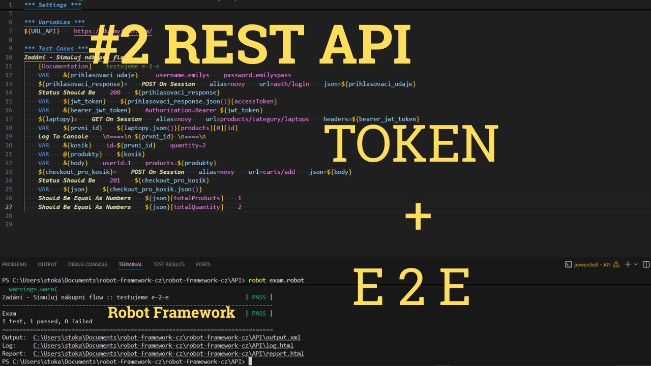Robot Framework  REST API #2 | Token Auth + E2E Test | CZ Tutoriál