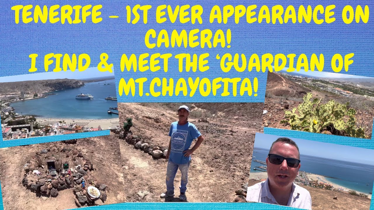 TENERIFE - 1st EVER APPEARANCE ONLINE - I FIND & MET THE &lsquo;GUARDIAN OF MOUNT CHAYOFITA VOLCANO&rsquo;!!