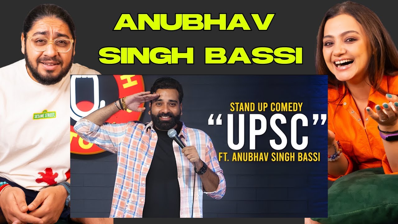 UPSC - Stand Up Comedy Ft. Anubhav Singh Bassi | Reaction | Neeti and Raman