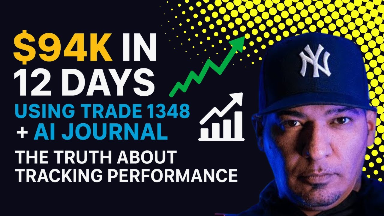 Day Trading Proof: $94,000 in 12 Days Using Trade 1348 & AI Tracking System
