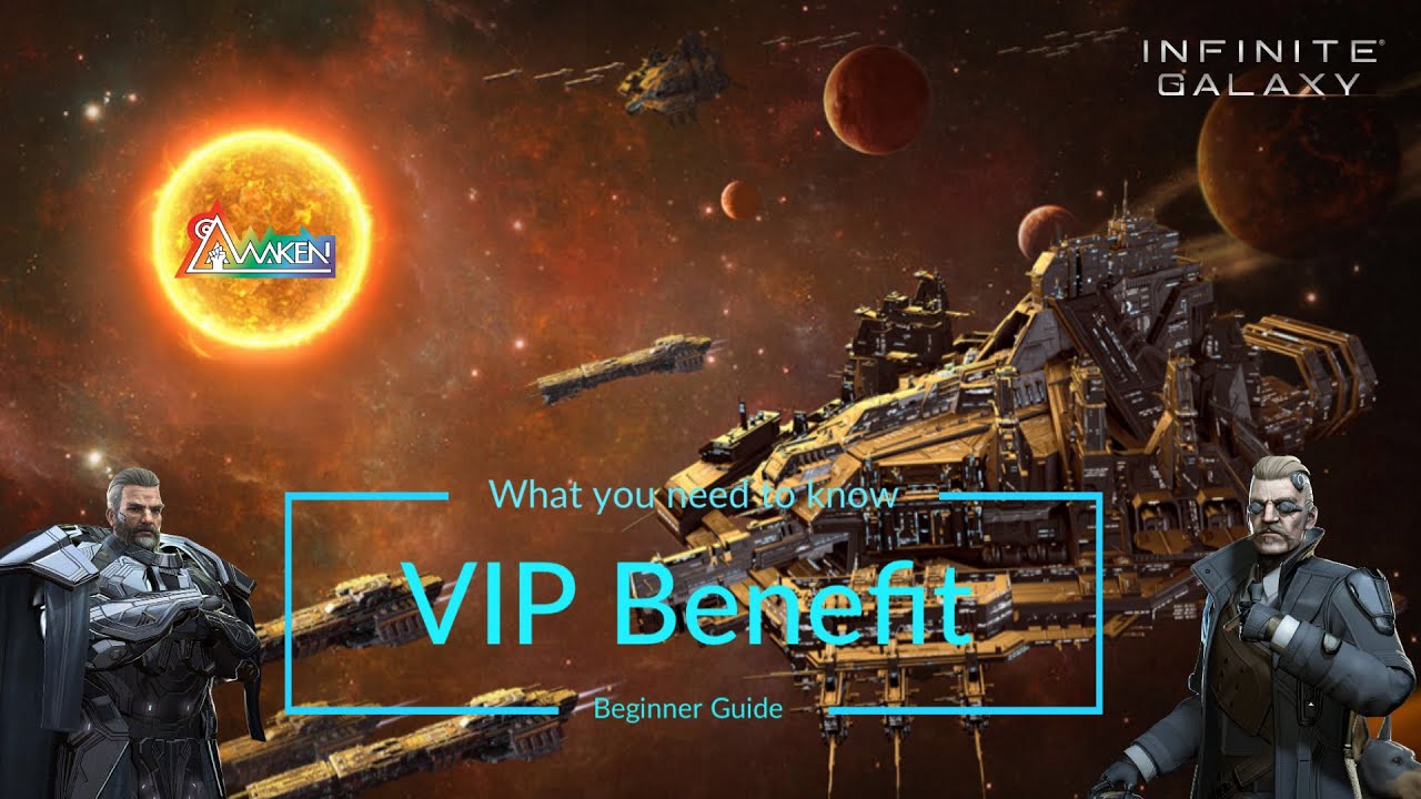 Infinite Galaxy - VIP Benefit