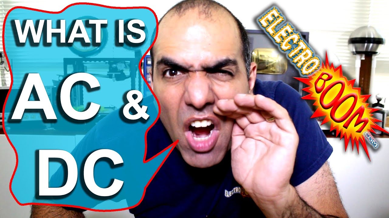 What’s AC and DC (ElectroBOOM101-003)