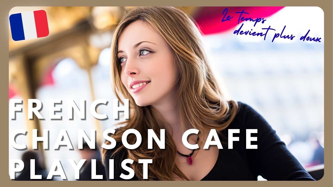 【Playlist🎧️】French Chanson Café Playlist – Soft Light in Paris 🇫🇷