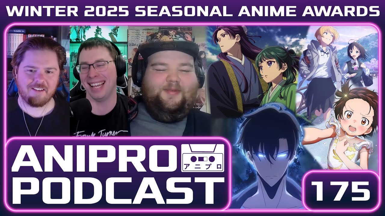 175 - Winter 2025 Seasonal Anime Awards & Discussion