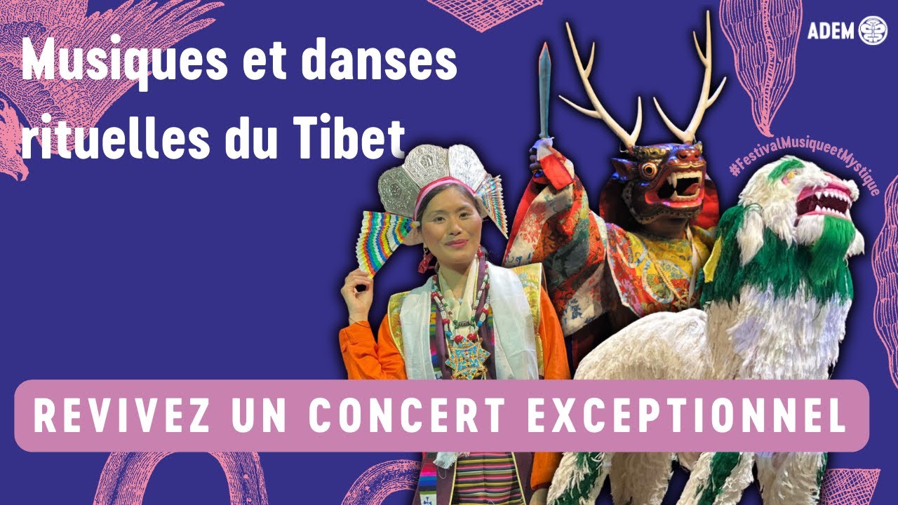 Musiques et danses rituelles du Tibet (Festival Musique et Mystique 2024) -Résonances bouddhiques