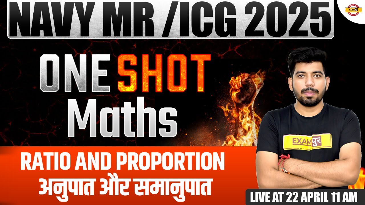 NAVY MR/INDIAN COAST GUARD || MATHS ONE SHOT | Ratio and proportion || BY AKASH SIR