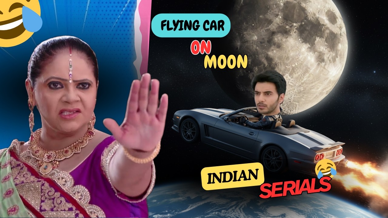 INDIAN TV SERIALS BE LIKE (your mind in your foot)😂''