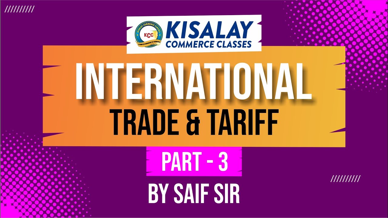 🔴 LIVE | B.COM-III | #3 DISCUSSION | INTERNATIONAL TRADE & TARIFF | BY SAIF SIR