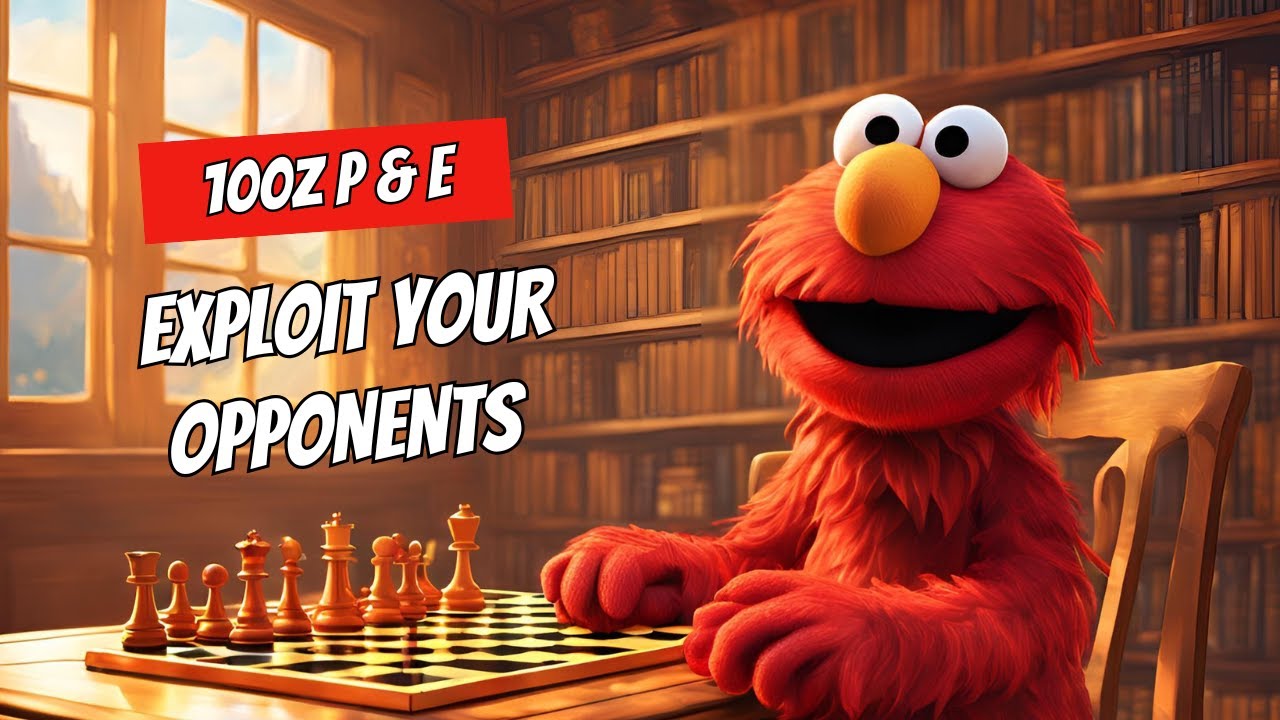 EXPLOIT YOUR OPPONENTS - 100z Play & Explain