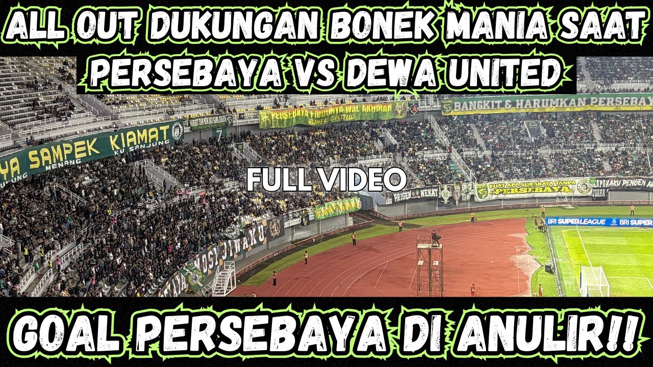 LUAR BIASA !!! AKSI BONEK MANIA DI STADION GELORA BUNG TOMO || PERSEBAYA VS DEWA UNITED ||01/02/2026