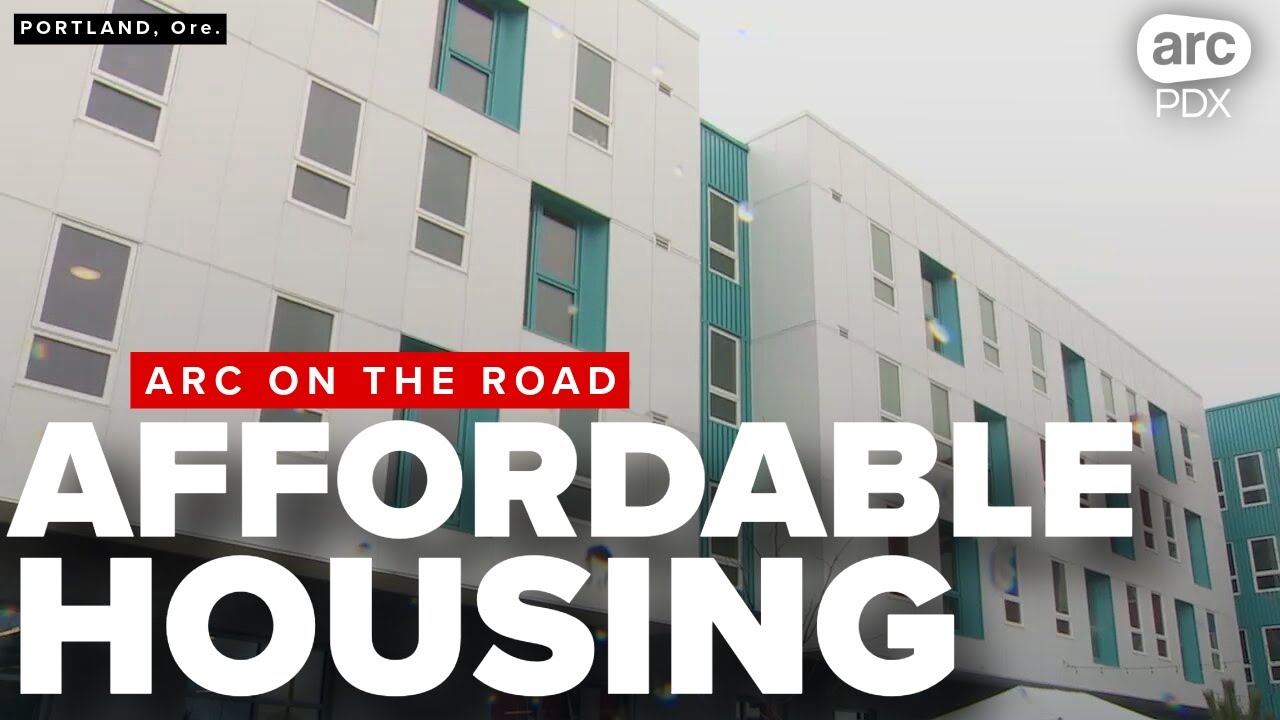 ARC PDX On The Road | Affordable housing in Portland, Oregon, and getting people in available units